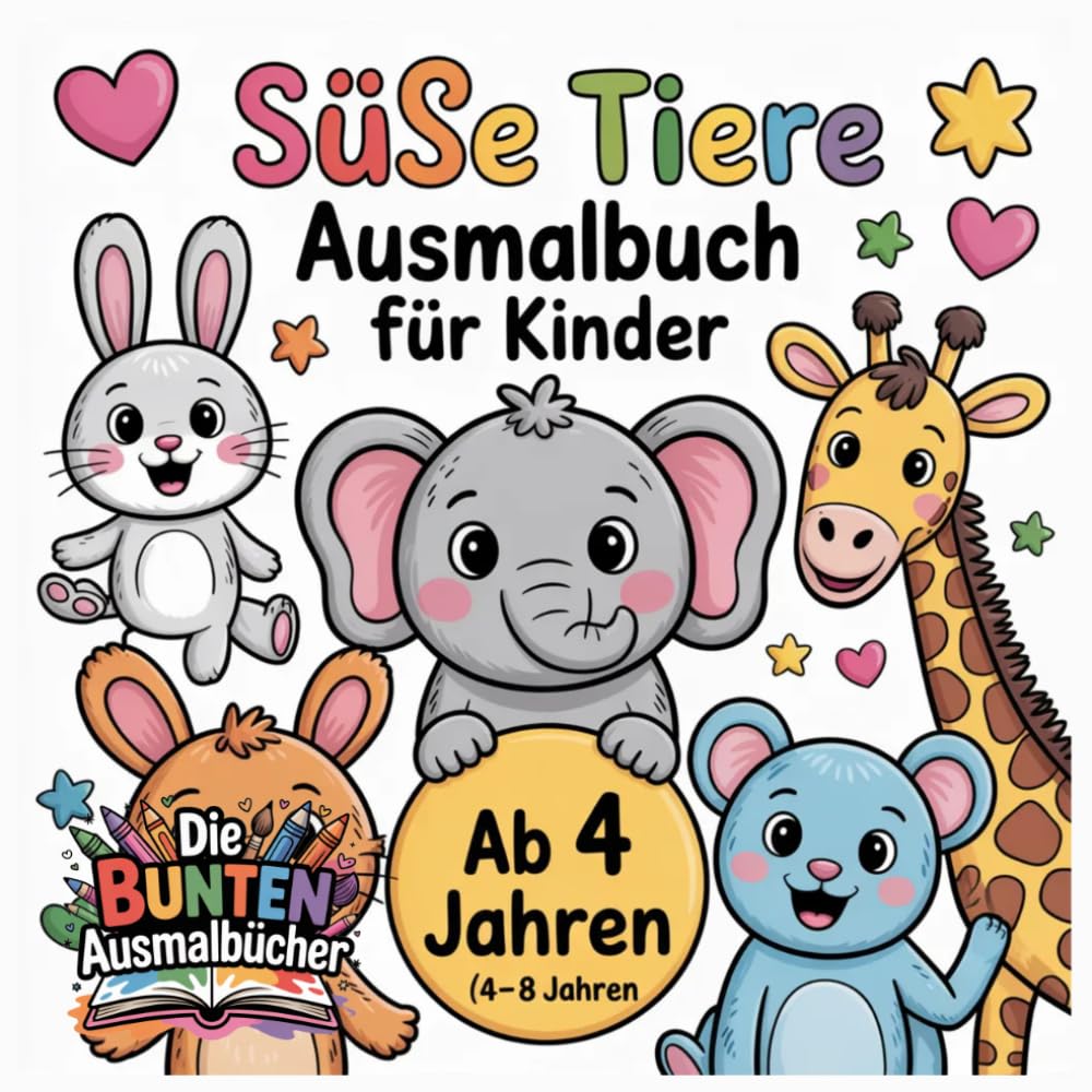Süße Tiere Ausmalbuch für Kinder (4–8 Jahre)