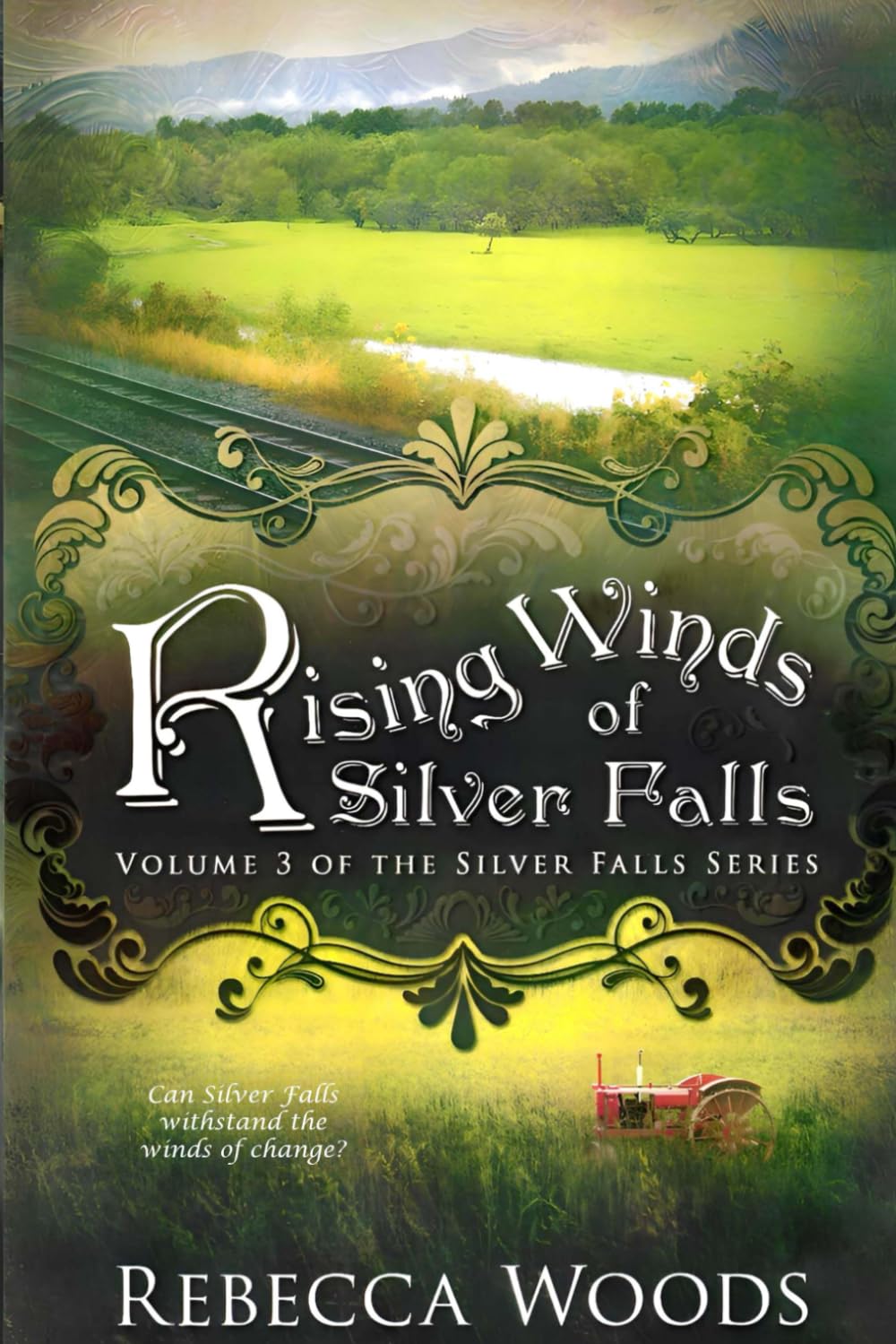 Rising Winds of Silver Falls: Volume Three