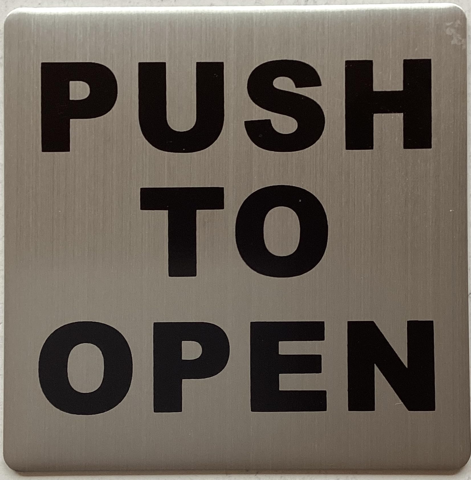 PUSH TO OPEN SIGN (SILVER, DOUBLE SIDED TAPE,ALUMINIUM, SIZE 4X4)-The Mont argent line.