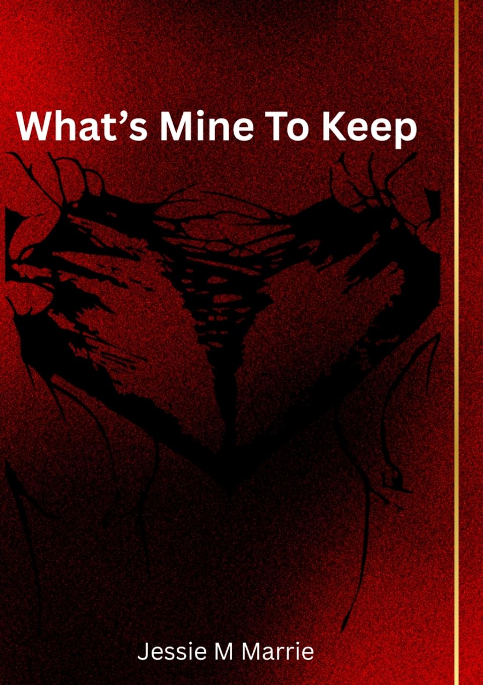 What's Mine To Keep: 2
