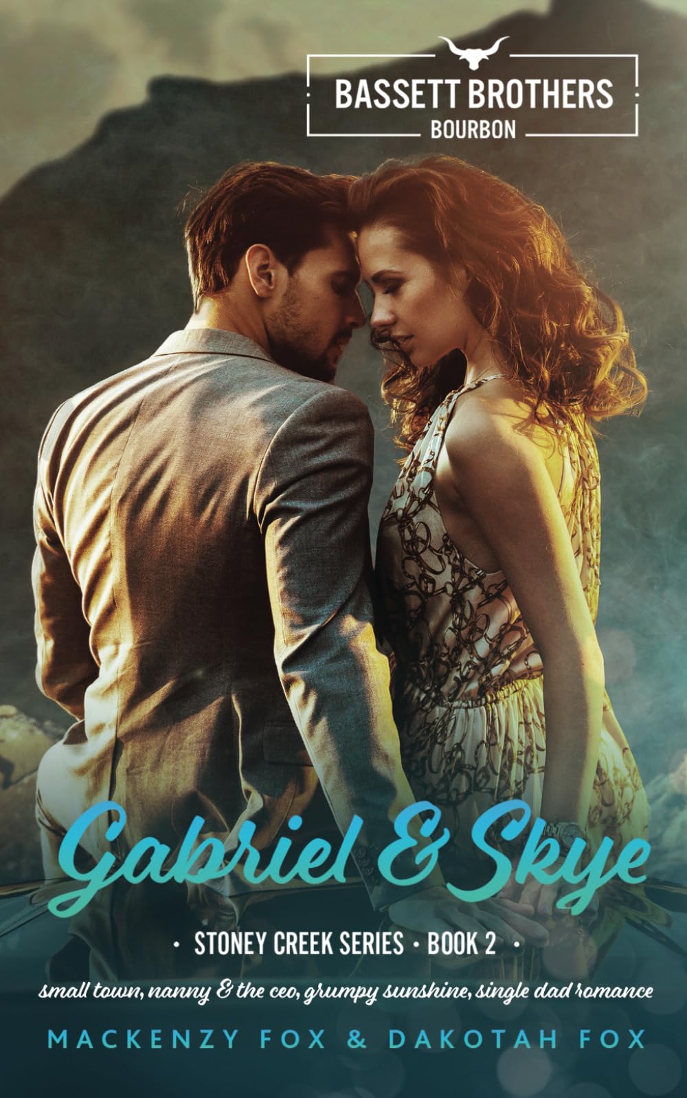 Gabriel & Skye: Bassett Brothers Bourbon. A Small Town, Nanny & the CEO, Grumpy Sunshine, Single Dad Romance (Stoney Creek Series)