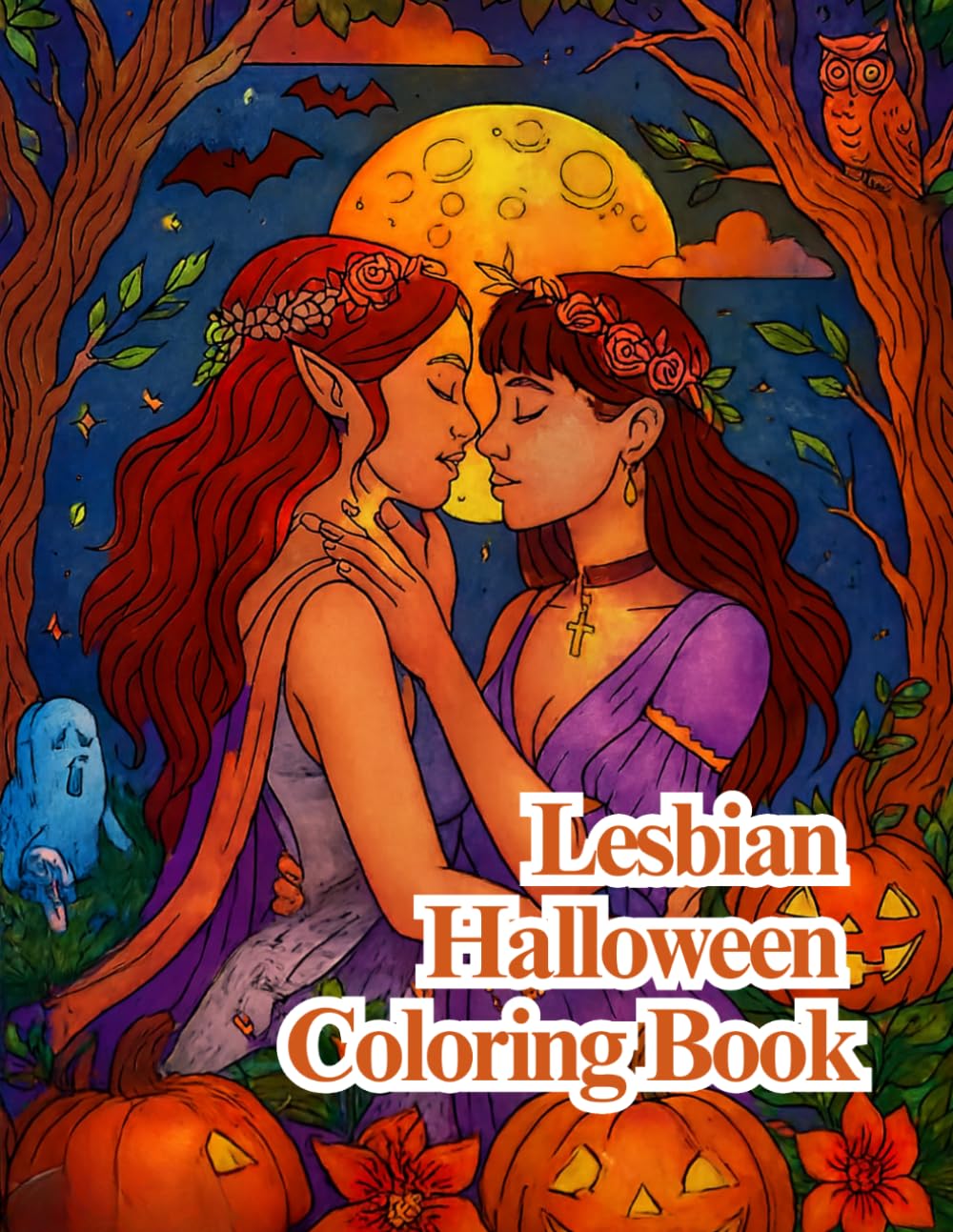 Lesbian Halloween Coloring Book: Spooky Creative Art for Queer Women (Books by Sapphic Charm)