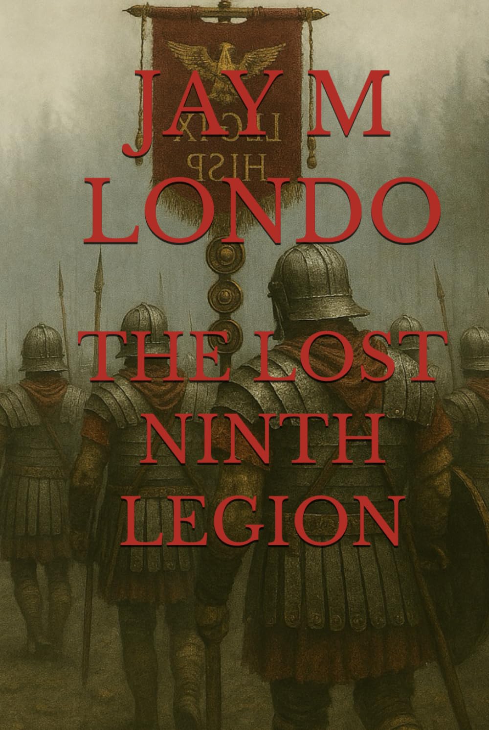 THE LOST NINTH LEGION