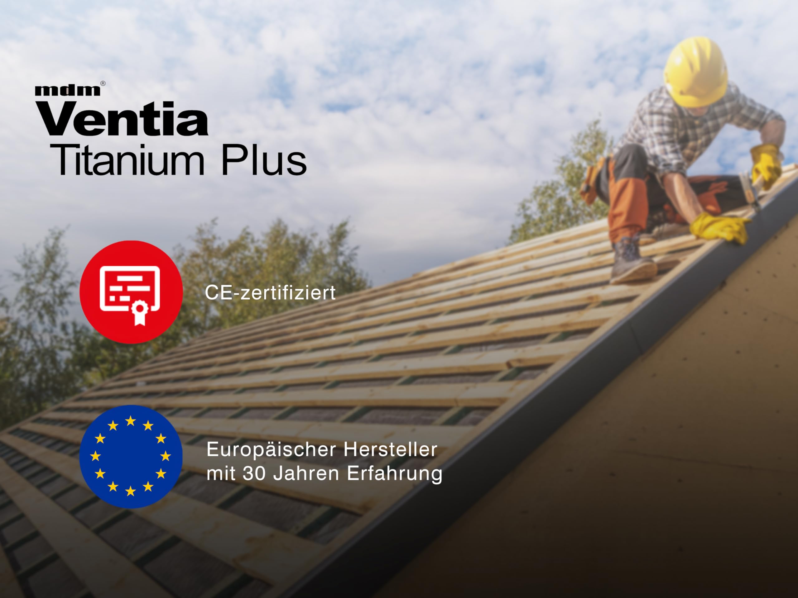 Unterspannbahn Ventia Titanium Plus 190 g, Dachfolie 37,5 m², 3-lagige Unterdeckbahn gegen Feuchtigkeit, Wind & Staub, Diffusionsoffen, Wasserdicht & UV-beständig, mit 2 Selbstklebekanten