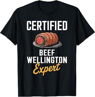 Certified Beef Wellington Expert Food Lover Men Women Kids T-Shirt