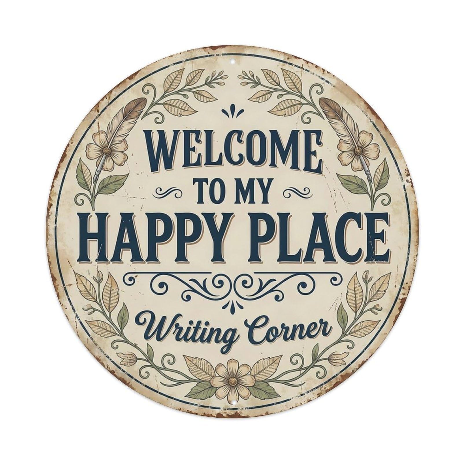 Welcome To My Happy Place Writing Corner Vintage Metal Tin Sign