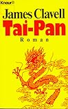 Tai-Pan: Der Roman Hongkongs (Knaur Taschenbücher. Romane, Erzählungen) - James Clavell