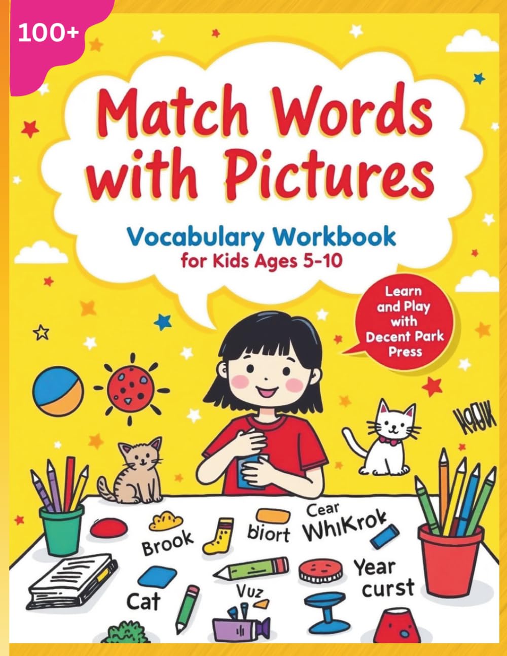 Match Words with Pictures Vocabulary Workbook for Kids Ages 5-10: Fun Learning Word Matching, Picture Recognition, Vocabulary Building and Brain Games for Kids