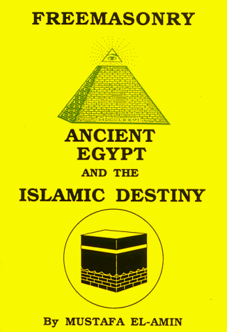 Freemasonry: Ancient Egypt And The Islamic Destiny #TOP6