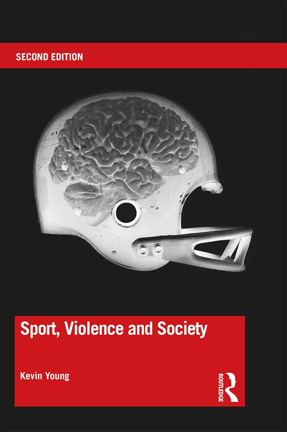 Sport, Violence and Society      2nd Edition, Kindle Edition