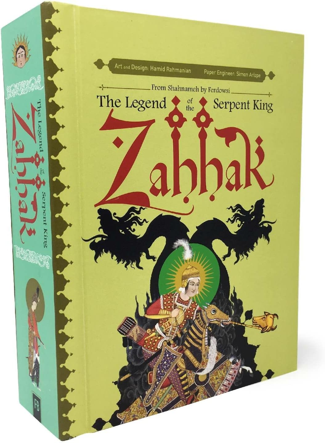 Zahhak: The Legend Of The Serpent King