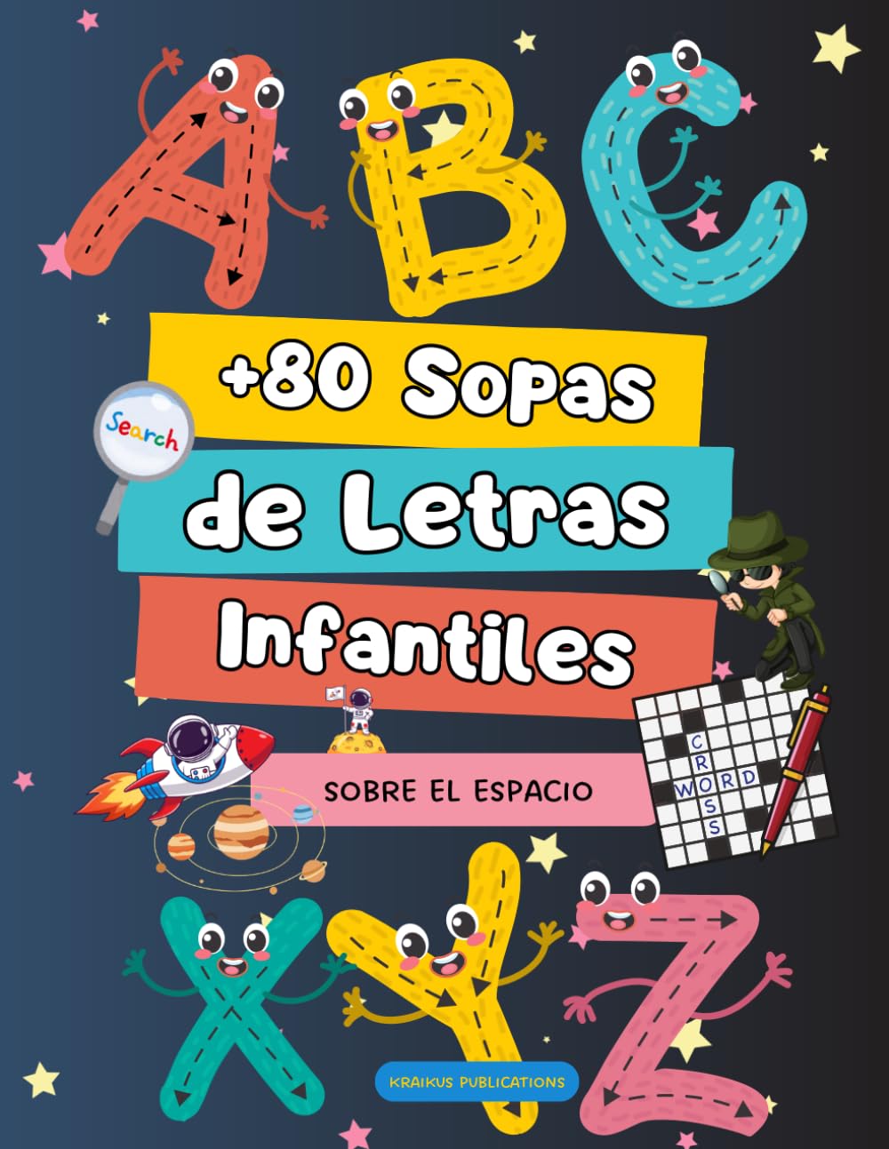 Sopa de Letras para Niños: Espacio: 80 Puzzles Divertidos con Soluciones | Planetas, Astronautas, Galaxias, Cohetes y Universo | Juego Educativo STEM ... para Niños de 7 a 12 Años | Letra Grande