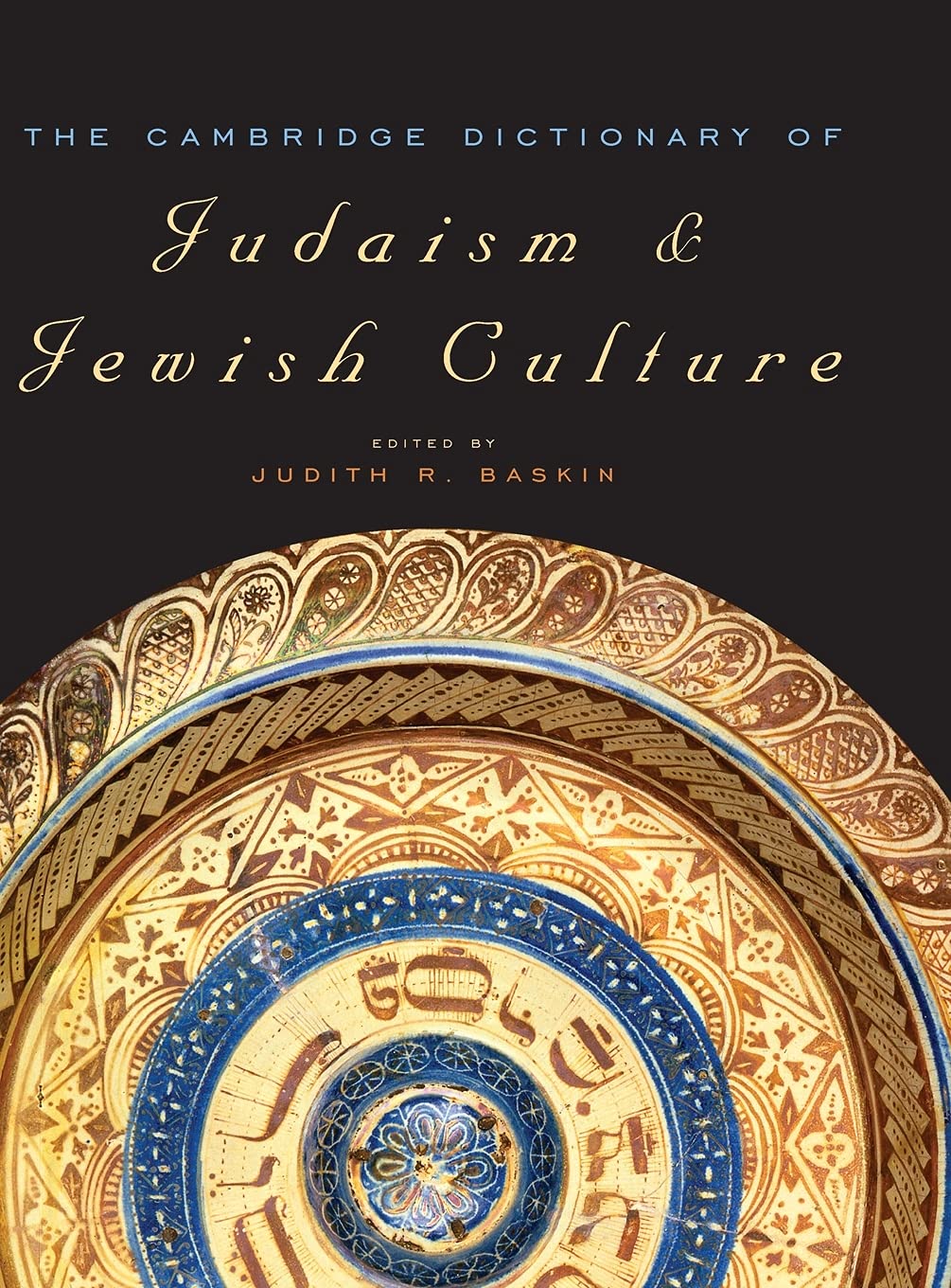The Cambridge Dictionary of Judaism and Jewish Culture Baskin Hardback