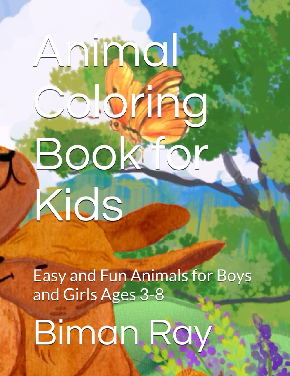 Animal Coloring Book for Kids: Easy and Fun Animals for Boys and Girls Ages 3-8