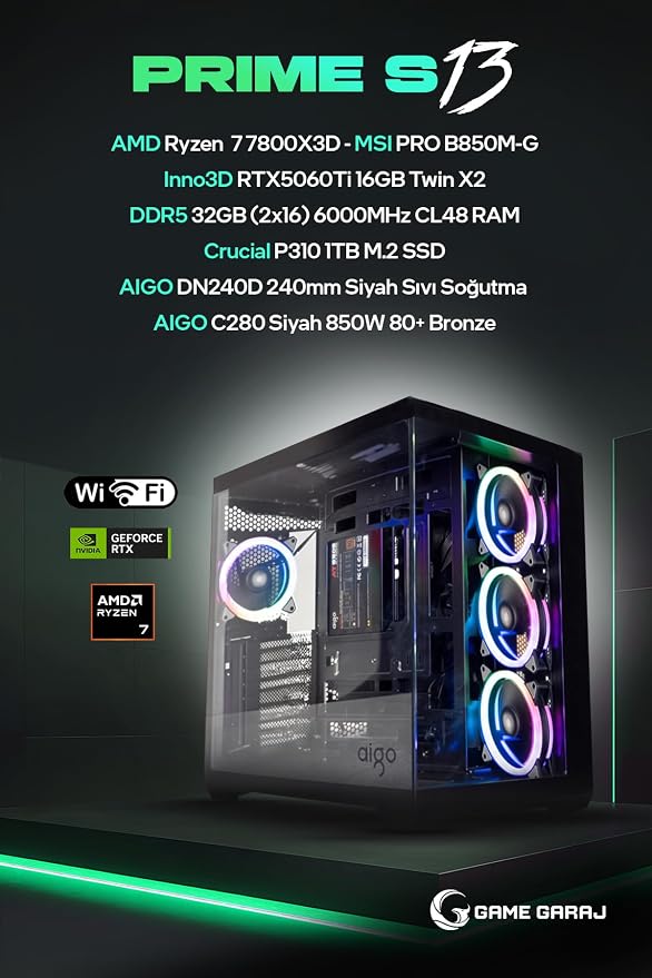 Game Garaj Prime S13 AMD Ryzen 7 7800X3D 32GB RAM 1TB SSD RTX5060Ti 240mm Sıvı Soğutma FreeDOS Oyuncu OEM Paket