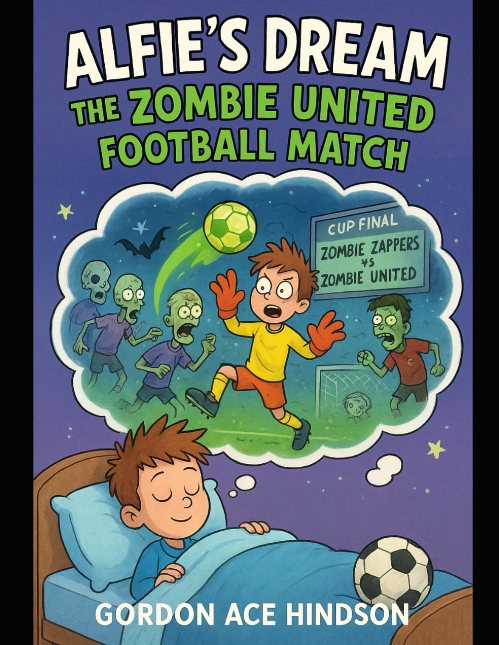 Alfie's Dream: The Zombie United Football Match
