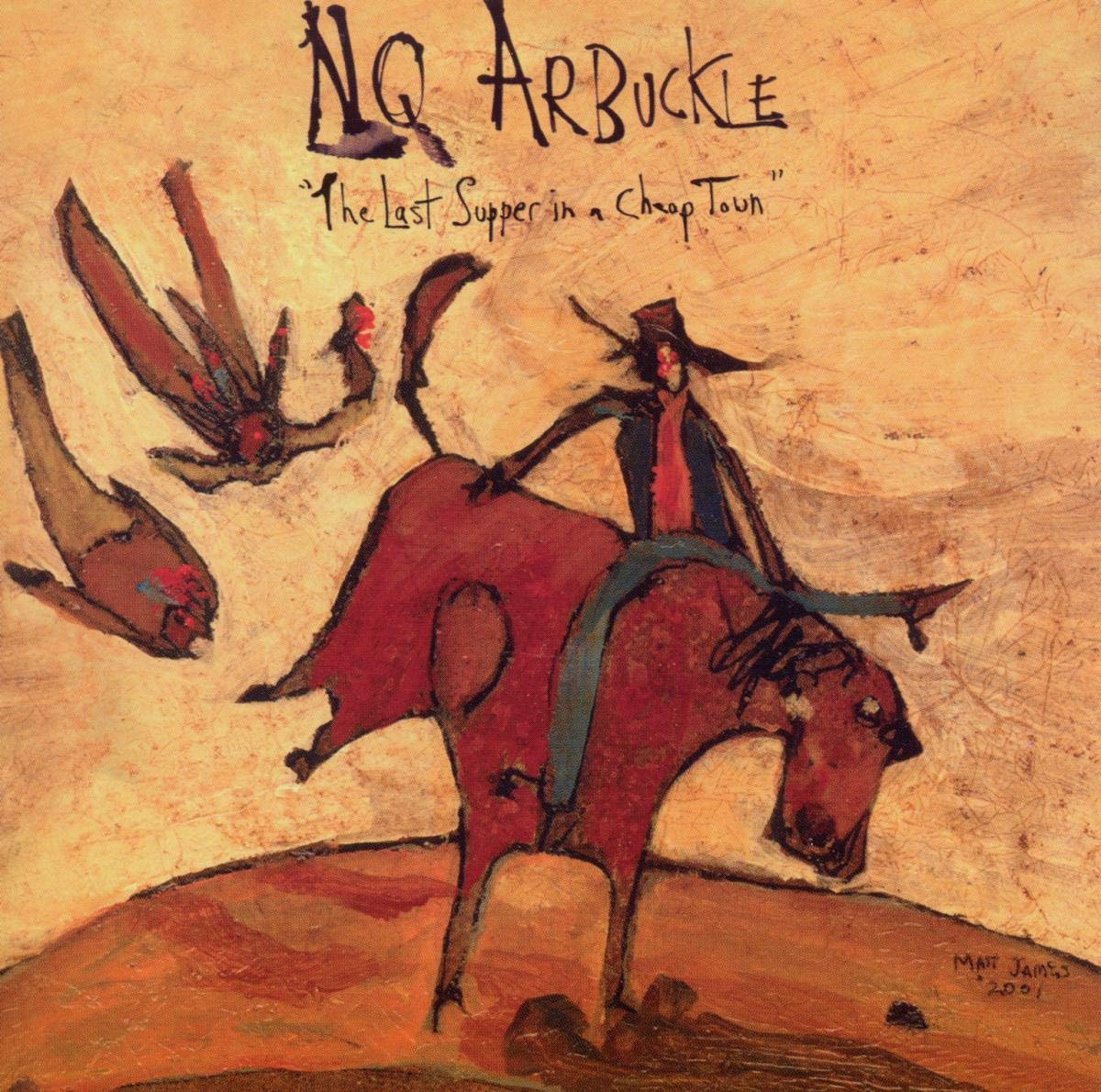 The Last Supper In A Cheap Town [Audio CD] Nq Arbuckle