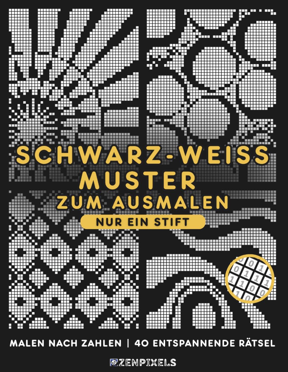 Entspannende Schwarzweiß-Muster zum Ausmalen: Einfach mit einem Stift malen nach Zahlen – 40 Ausmalrätsel für Erwachsene