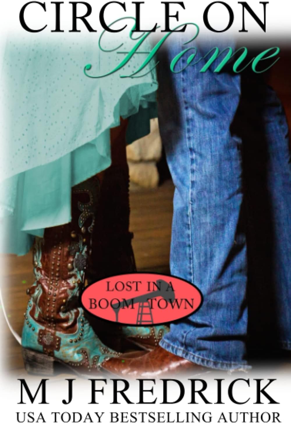 Circle on Home: Volume 5 (Lost in a Boom Town)