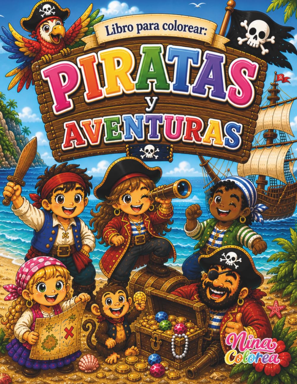 Libro para Colorear: Piratas y Aventuras (Pinta y colorea con Nina)