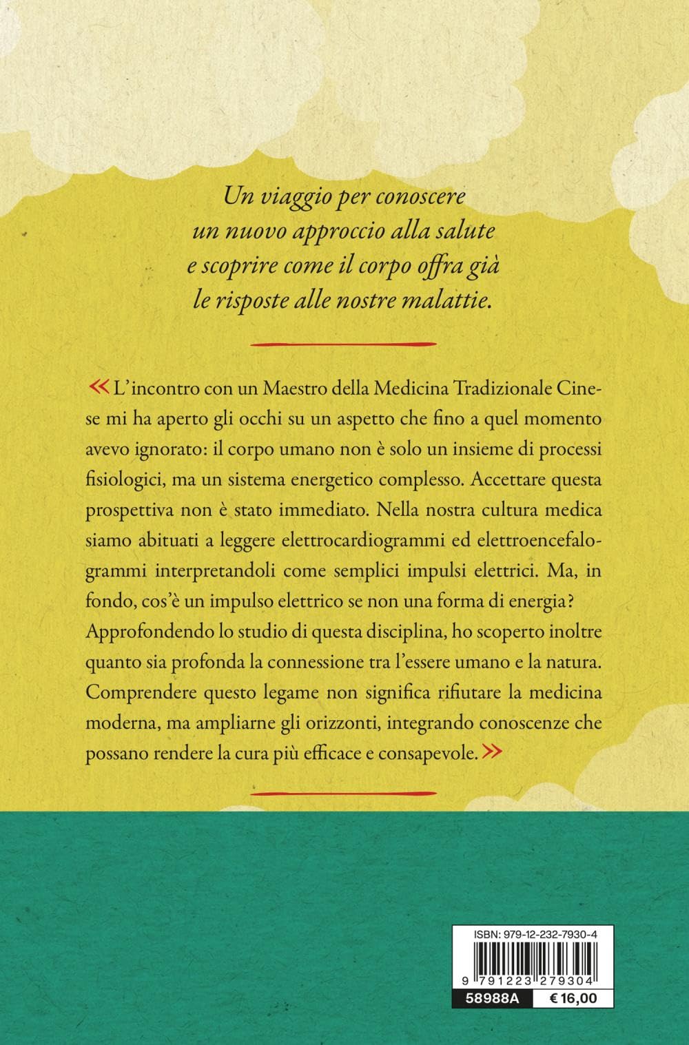 La cura è dentro di te: La via olistica per ritrovare l'equilibrio