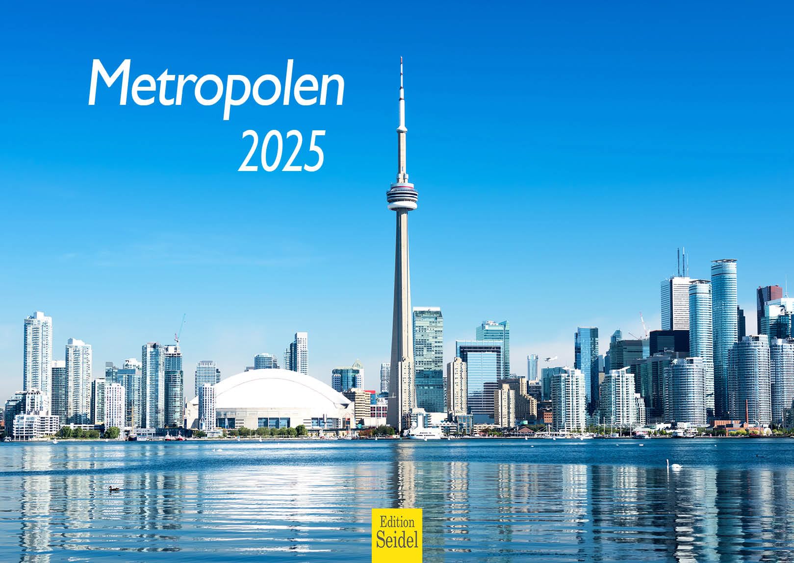 Edition SeidelPremium Calendar Metropolises 2025 Format DIN A3 Wall Calendar Large Cities World Cities Dubai New York London Paris Frankfurt Hong Kong Seoul Skyline