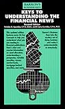 Keys to Understanding the Financial News (Barron's Business Keys)