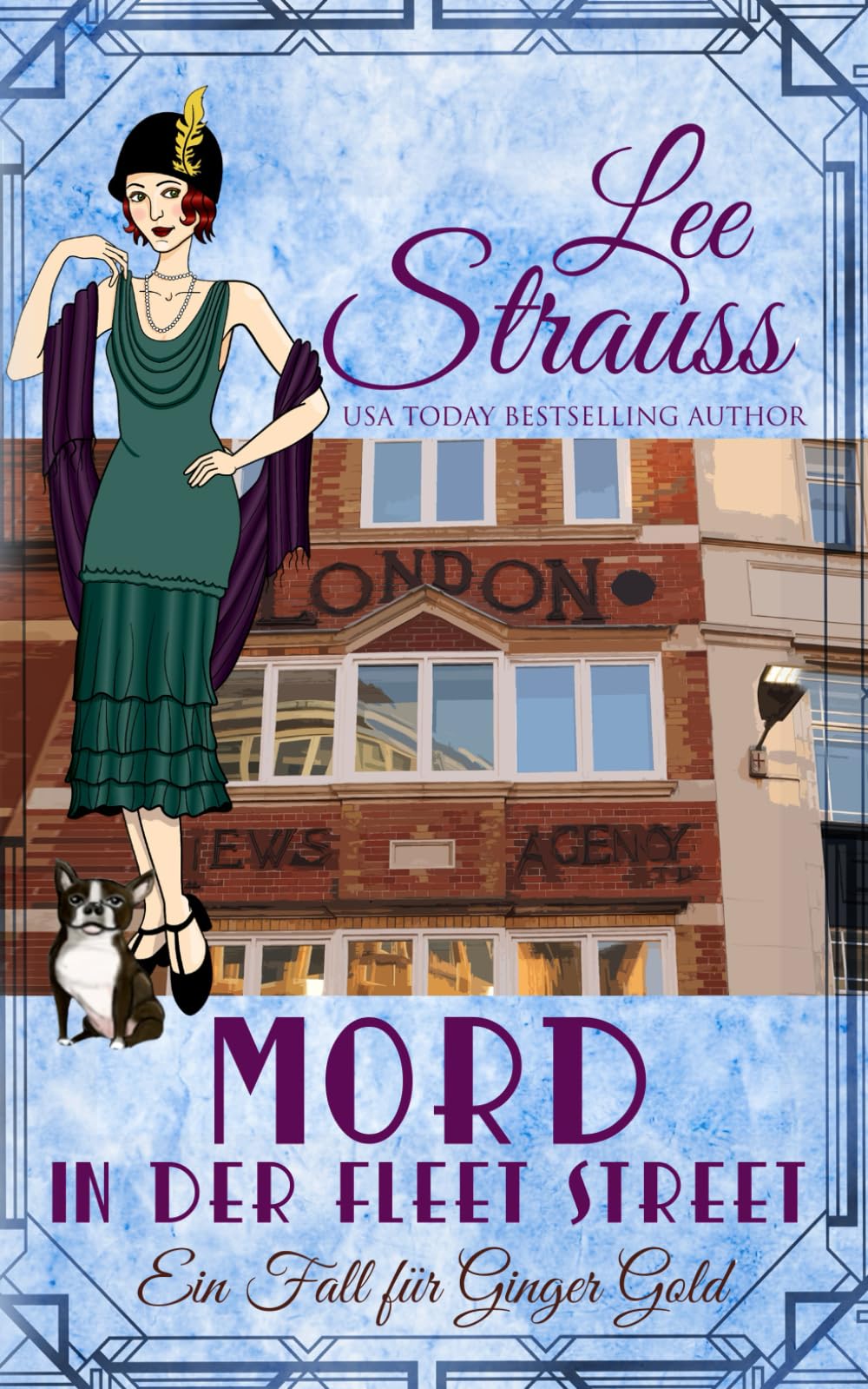 Mord in der Fleet Street: ein 1920er-Jahre Cosy-Krimi (Ein Fall für Ginger Gold)