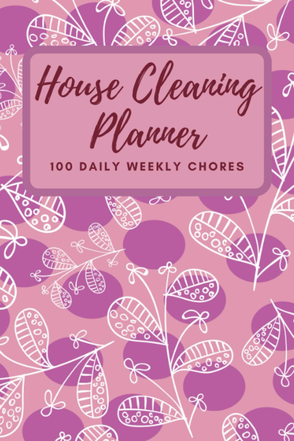 House Cleaning Planner daily and weekly: cleaning checklist notepad|weekly planner chart|Household Daily Chores And Weekly Tasks Log Book With Top ... for house wife, house cleaner, house keeper