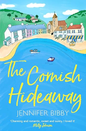 The Cornish Hideaway: 'A sun-drenched delight, an absolute joy!' HEIDI SWAIN (English Edition)