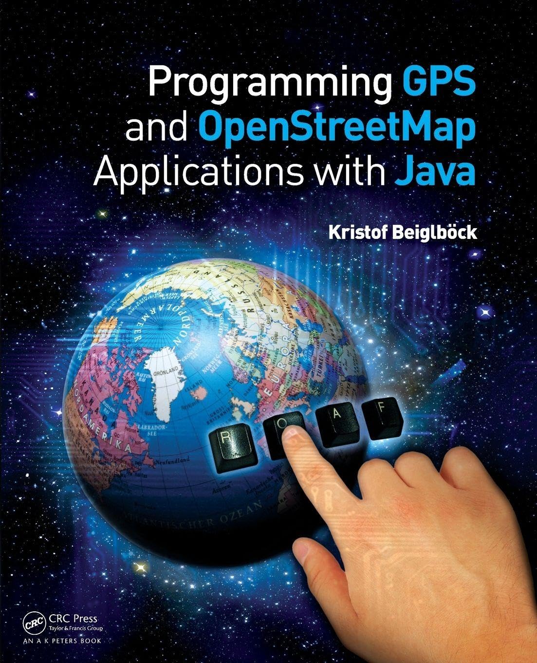 Buy Programming GPS and OpenStreetMap Applications With Java: The RealObject Application Framework — BookShops.in