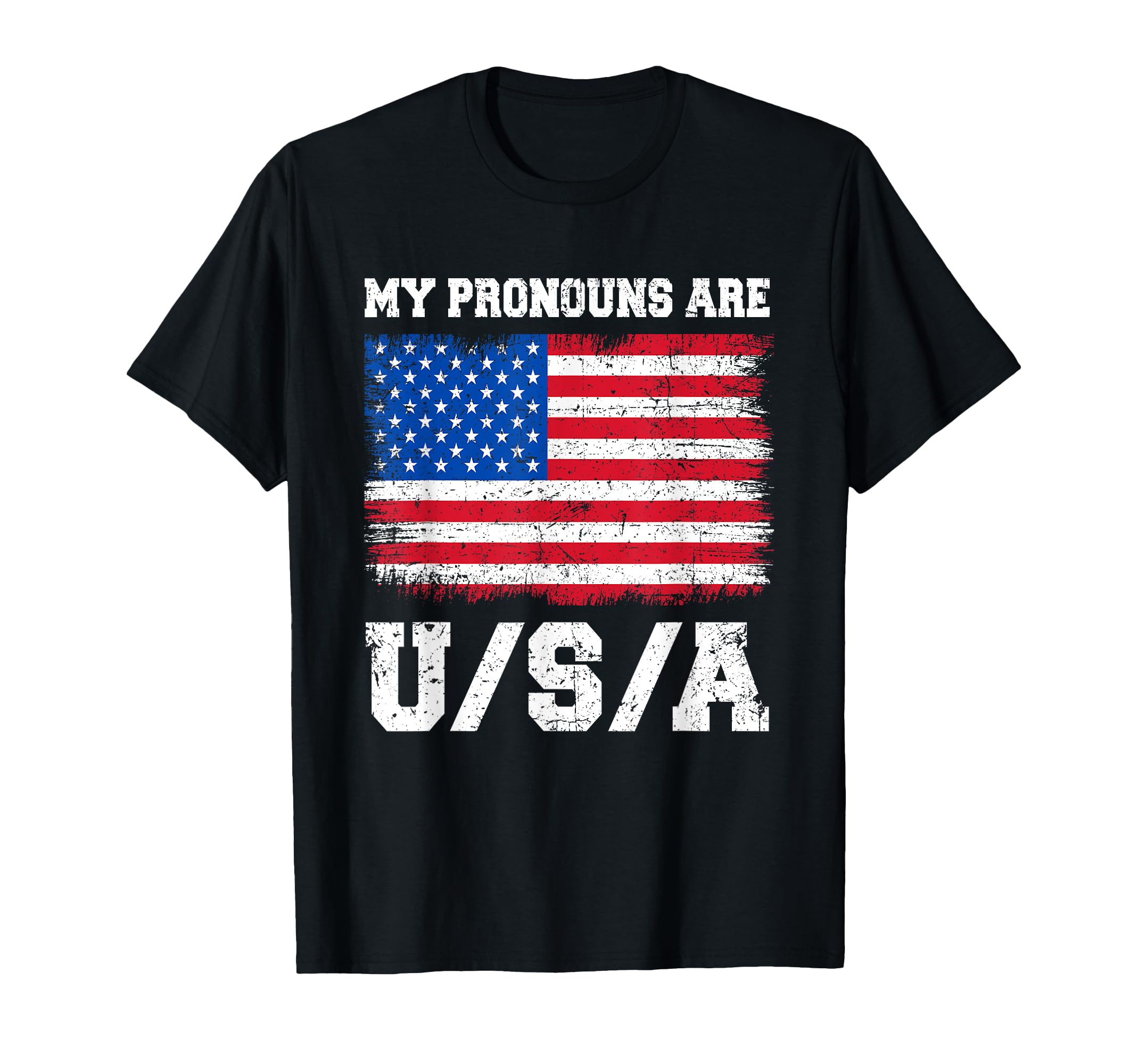 My Pronouns Are USA Funny 4th of July American Saying T-Shirt