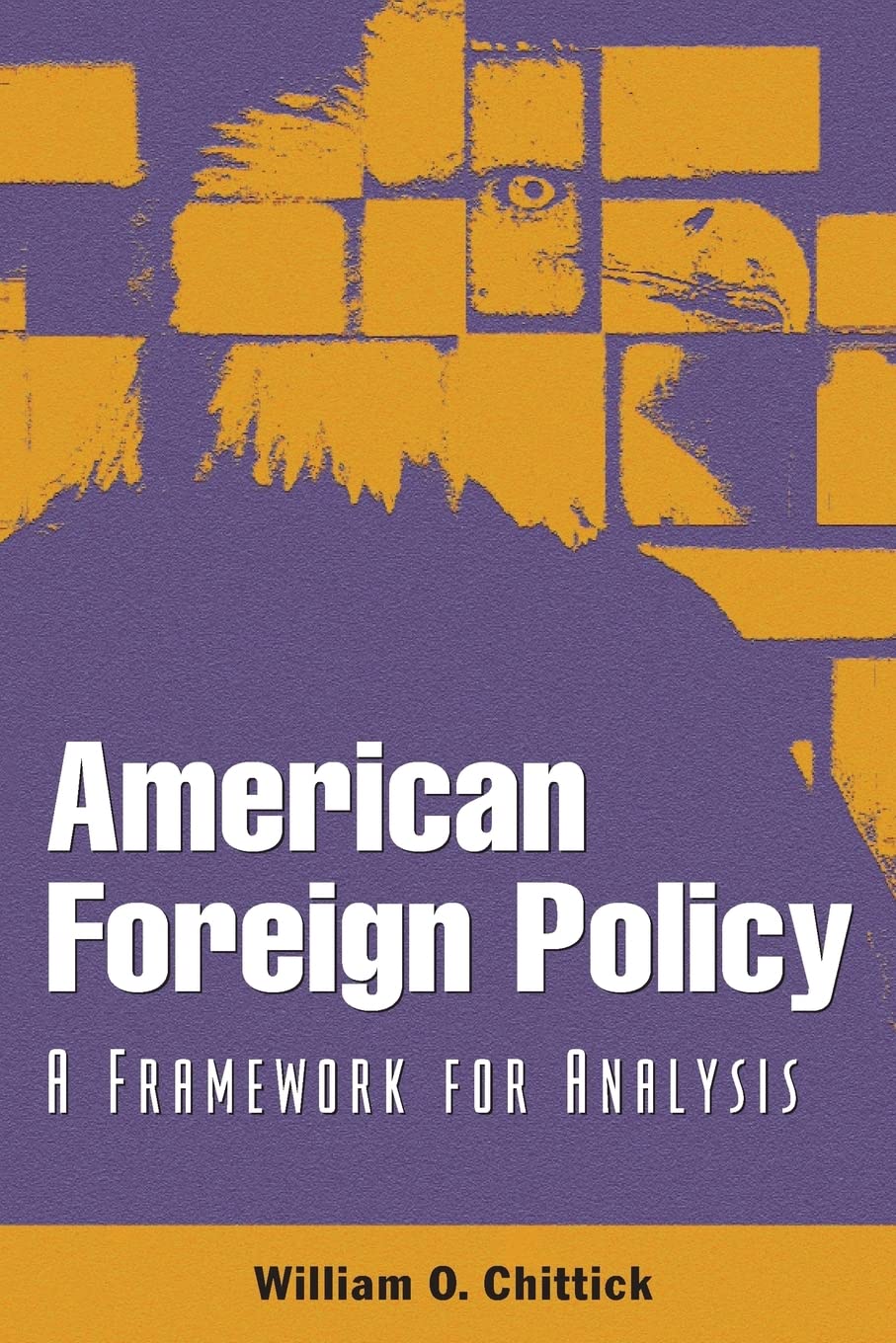 American Foreign Policy by William O. Chittick - 9781933116624