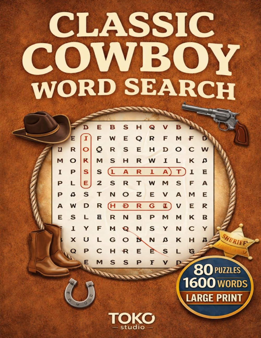 Classic Cowboy Word Search for Adults Large Print: Explore the Wild West with 80 Engaging Word Searches Featuring Classic Cowboy Themes, TV Shows, and Legends