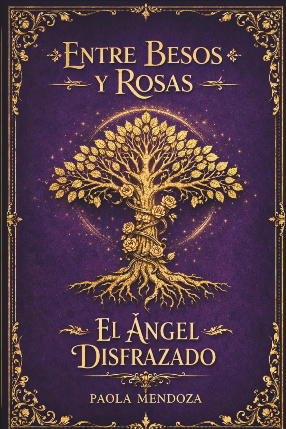 Entre Besos y Rosas: El Ángel Disfrazado