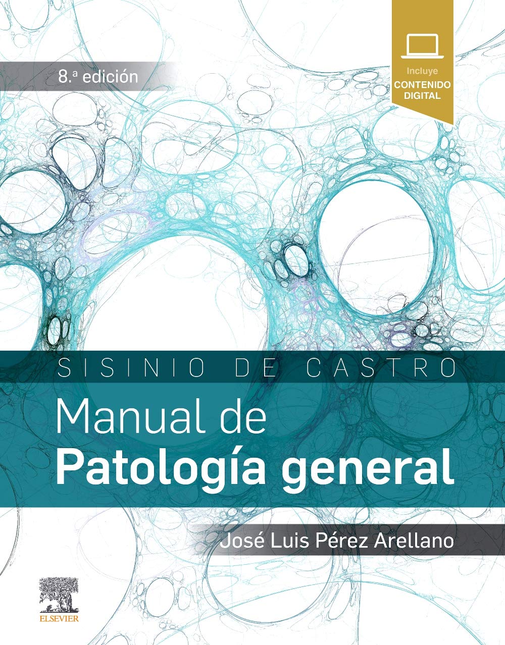 Sisinio de Castro. Manual de Patología general (8ª ed.)