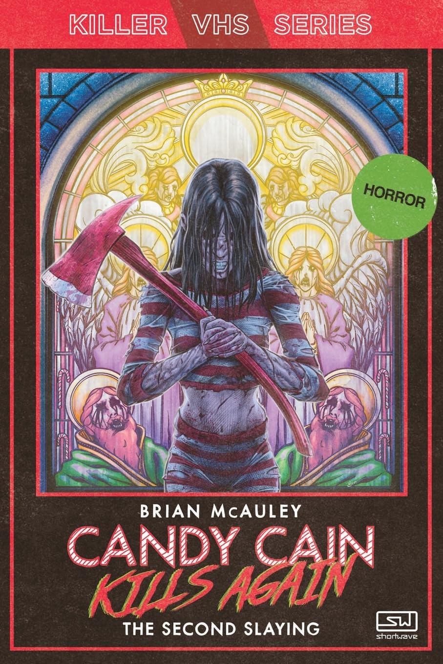 Cover of Candy Cain Kills Again: The Second Slaying