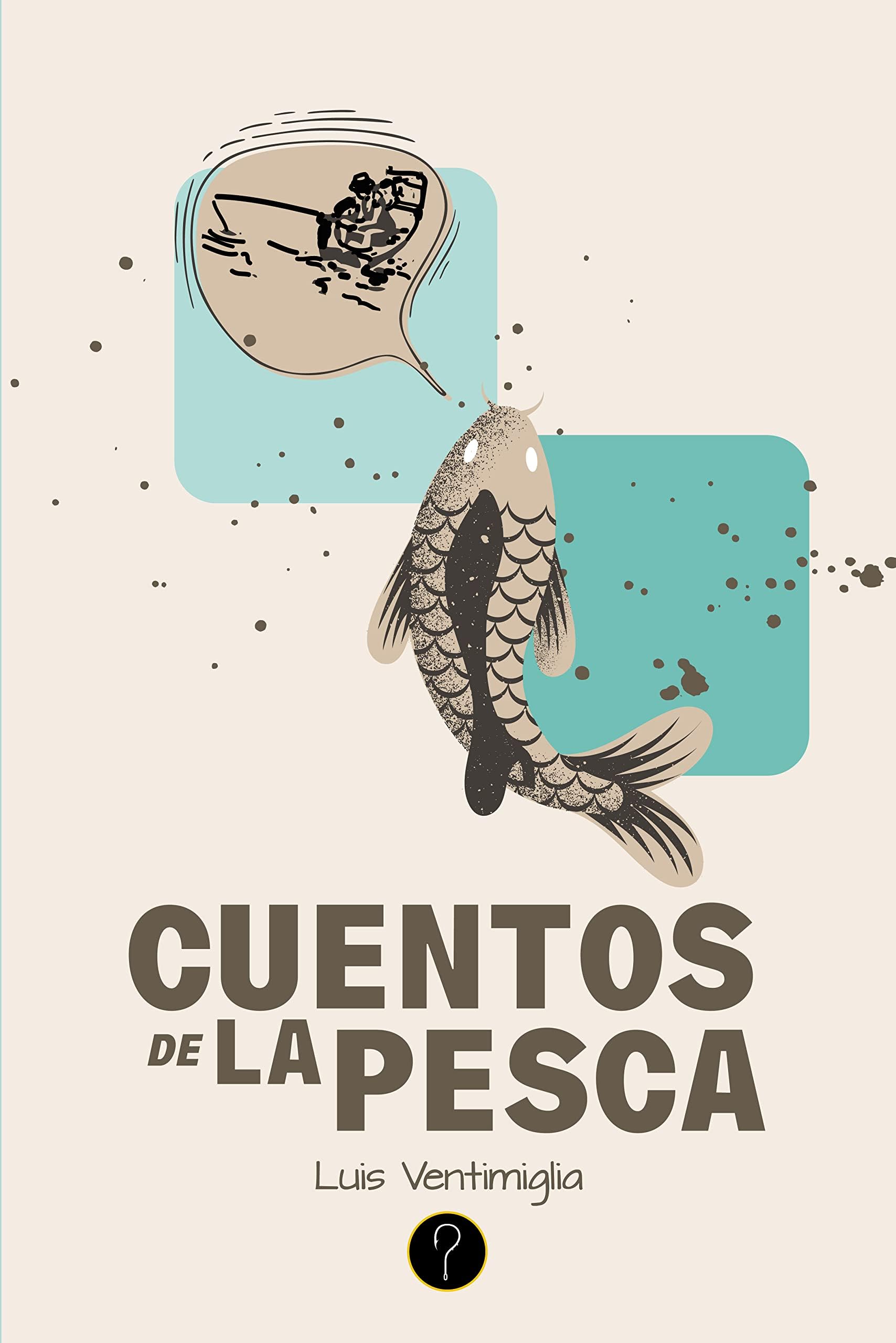 Cuentos de la pesca (Spanish Edition)