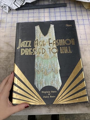 jazz age fashion dressed to kill Bates Virginia & Bates Daisy. Dress to Kill