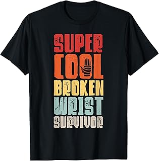 Broken Wrist Survivor Hand Injury Recovery Arm Surgery Gift T-Shirt