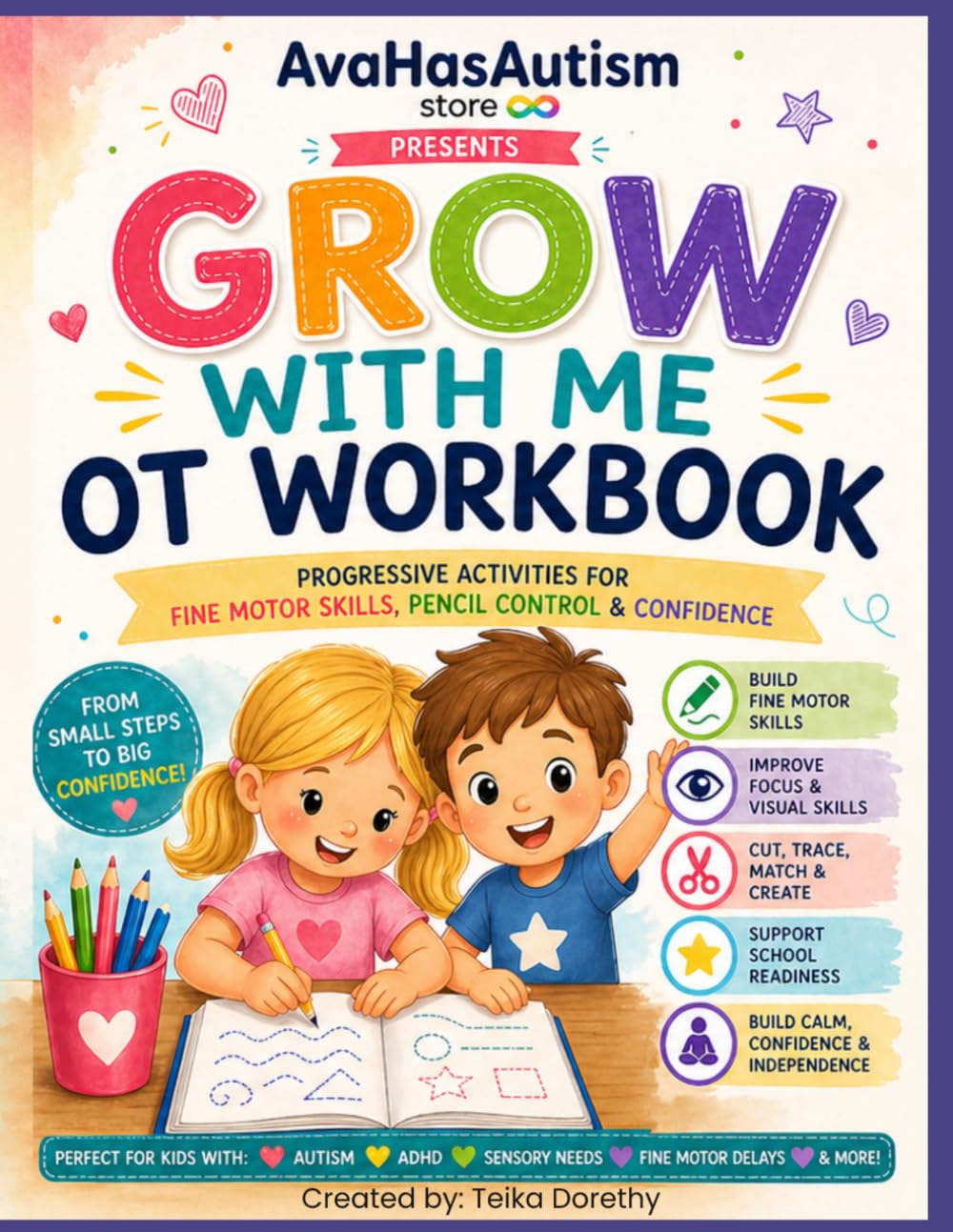 Grow With Me OT Workbook: Progressive Activities for Fine Motor Skills, Pencil Control & Confidence
