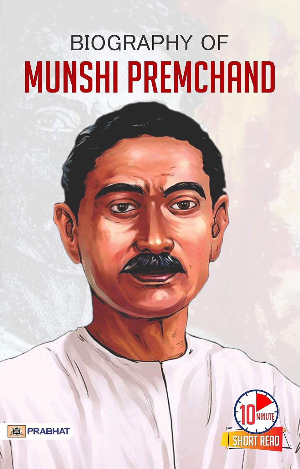 Biography of Munshi Premchand: Inspirational Biographies for Children
