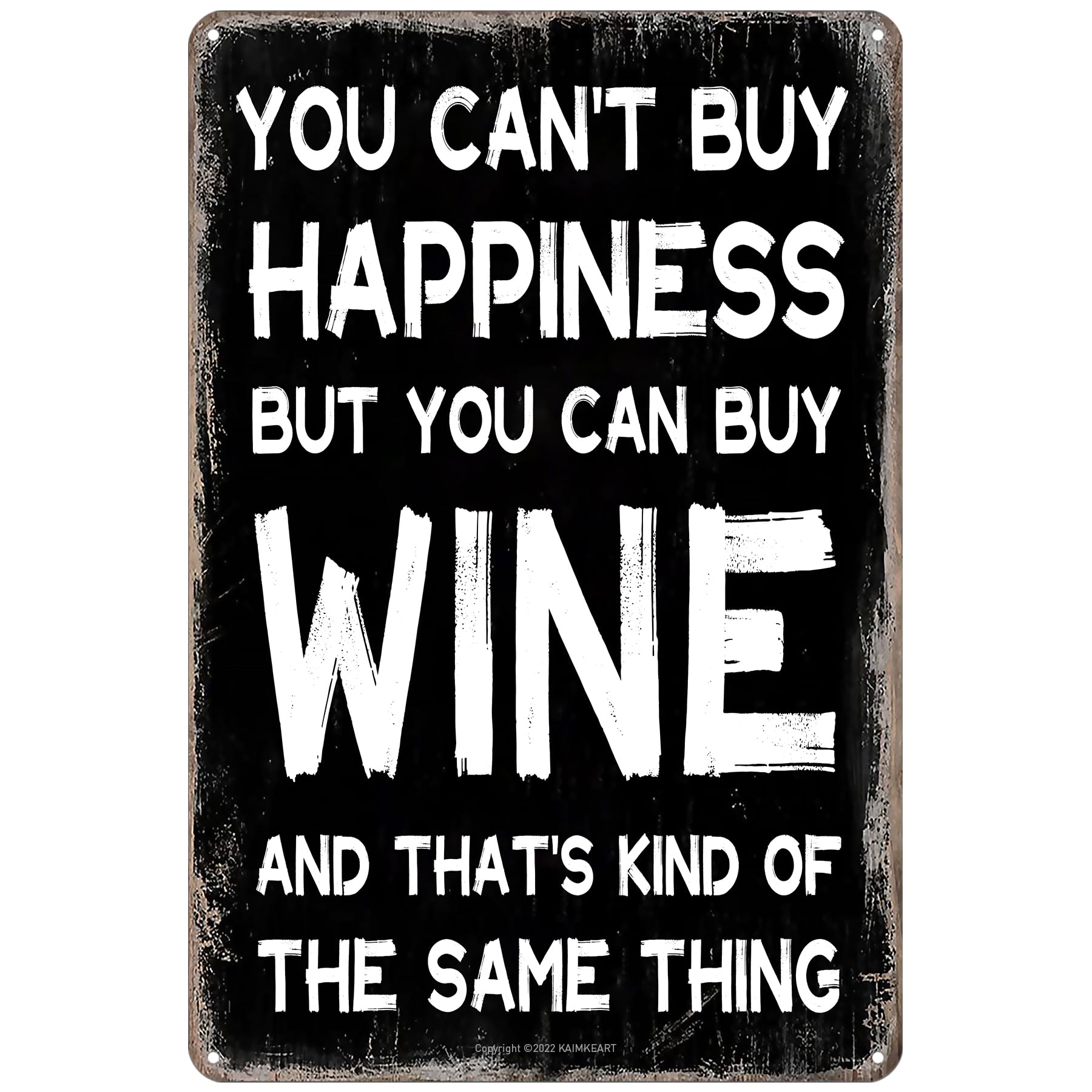 Kwqdozf 005 8X12 Inch Funny Wine Quote Metal Sign, Can Buy Wine, Wall Art For Wine Love