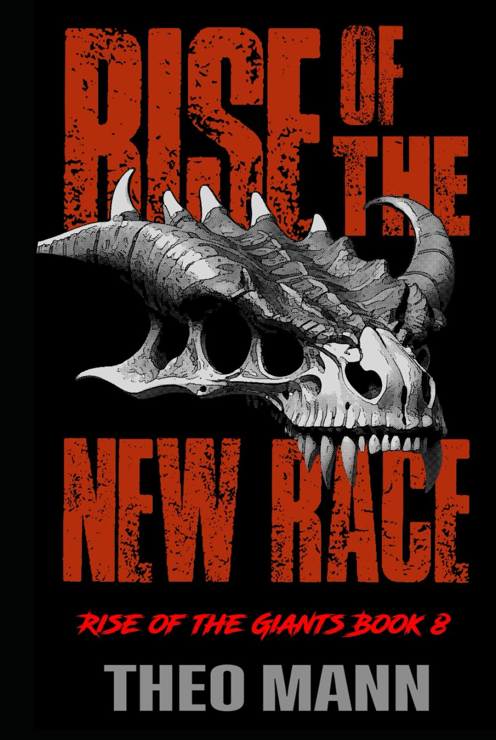 Rise of the New Race: A Post-Apocalyptic, Post-Pandemic Off-Grid Nomadic Tribal Warriors Action Adventure Survival Epic Fantasy Novel (Rise of the Giants Series)