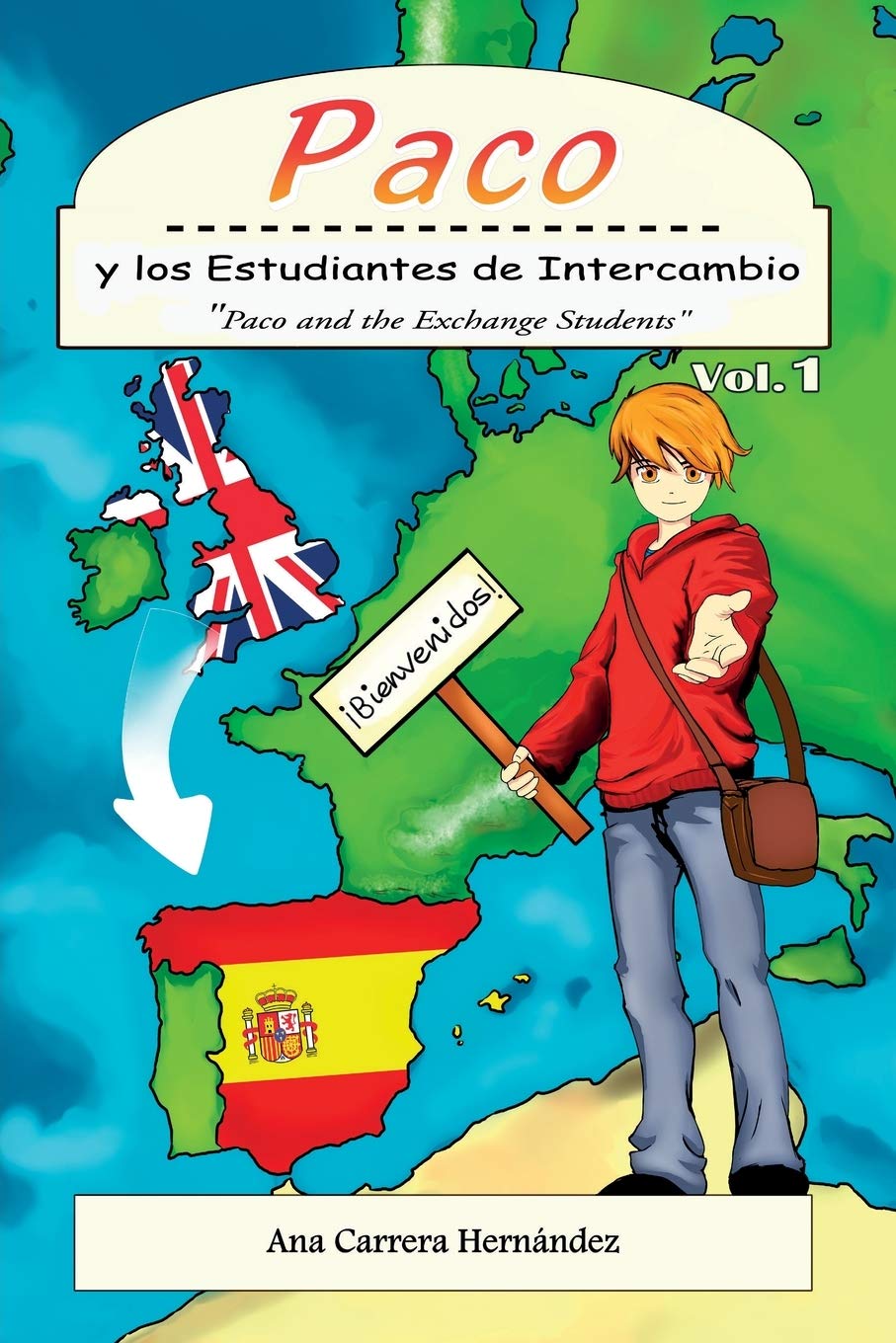 Paco y Los Estudiantes de Intercambio: Vol. 1