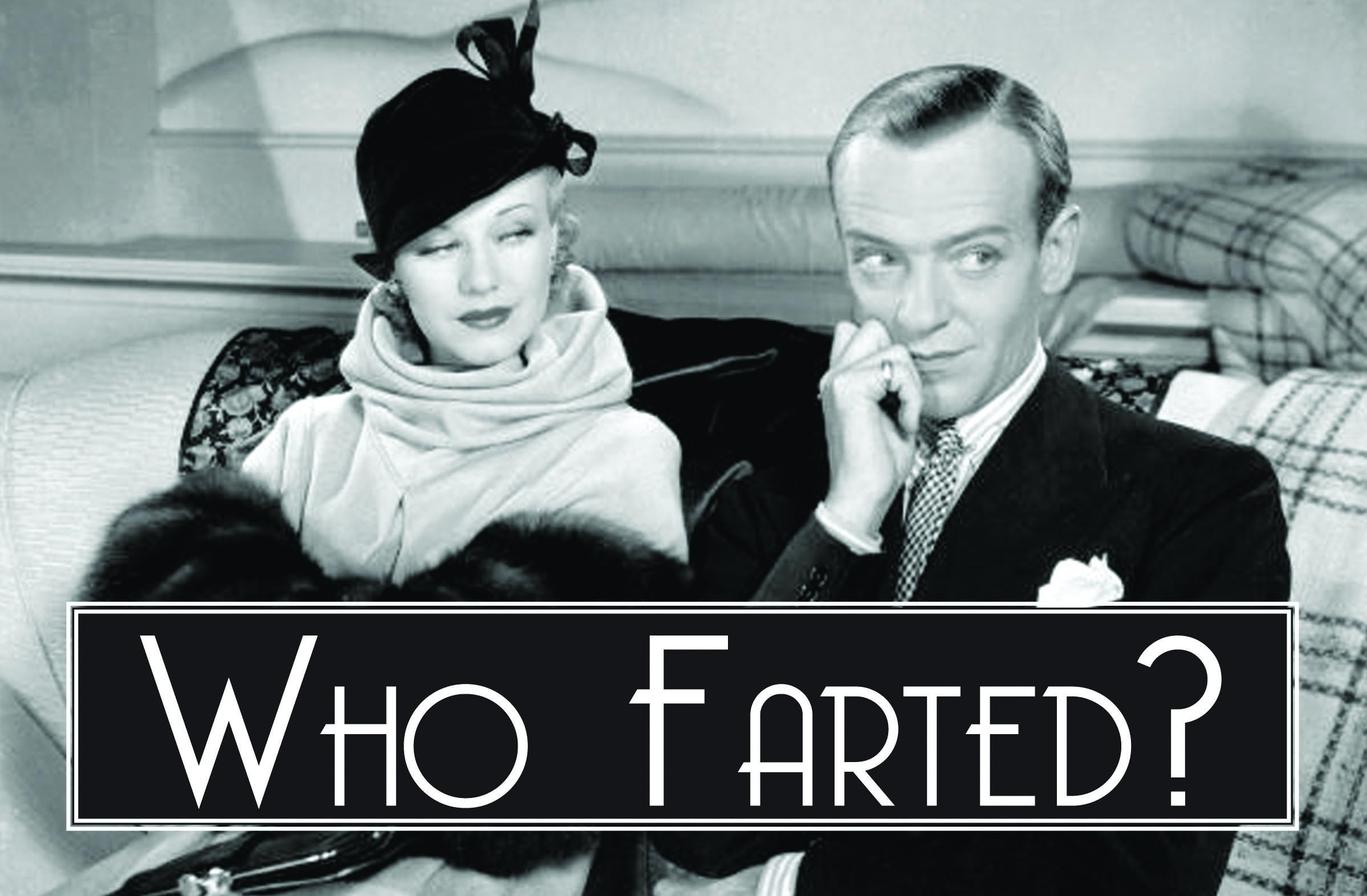 Who Farted?