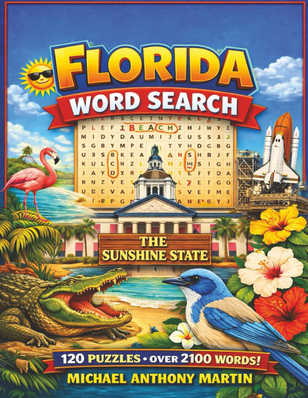 Florida Word Search: Florida Word Search Puzzle Book: Word Searches with Easy-to-Read Print about Florida, Cities, Landmarks, Parks and More | 8.5x11 ... ... Times (America States Word Search Series)