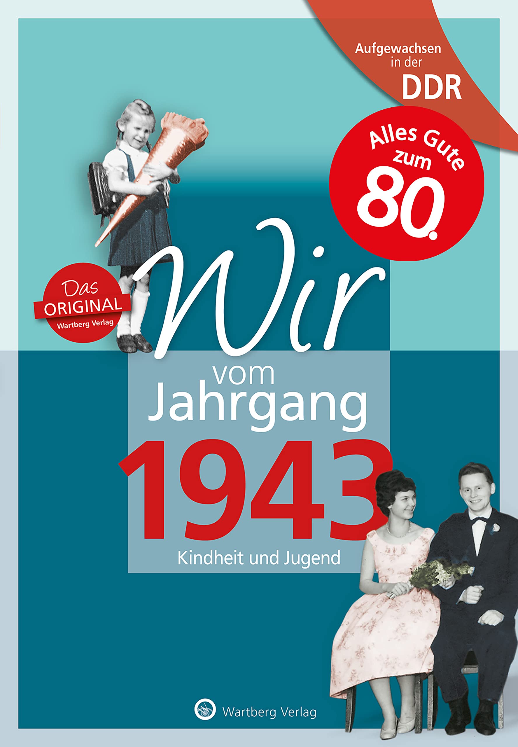 Aufgewachsen in der DDR - Wir vom Jahrgang 1943 - Kindheit und Jugend: Geschenkbuch zum 82. Geburtstag - Jahrgangsbuch mit Geschichten, Fotos und Erinnerungen mitten aus dem Alltag