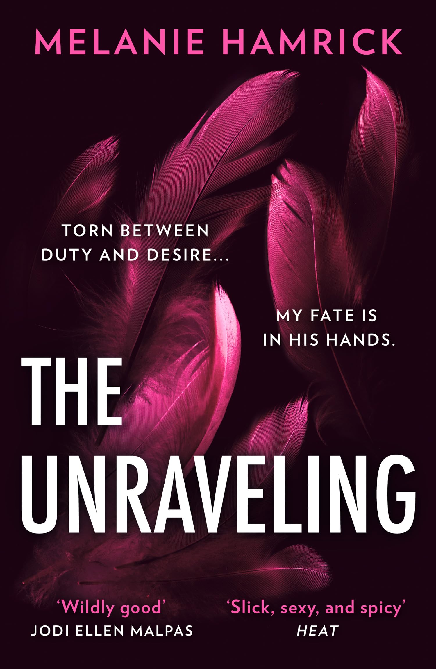 The Unraveling: An intoxicating dark ballet romance perfect for fans of Ana Huang and Penelope Douglas!