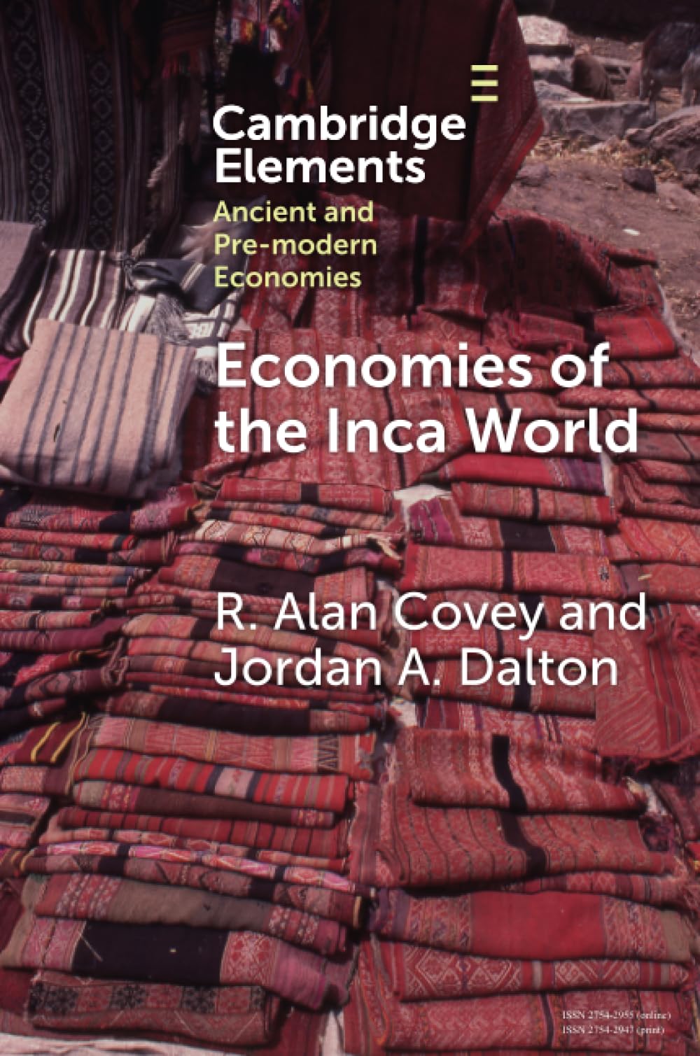 Economies of the Inca World (Elements in Ancient and Pre-modern Economies)